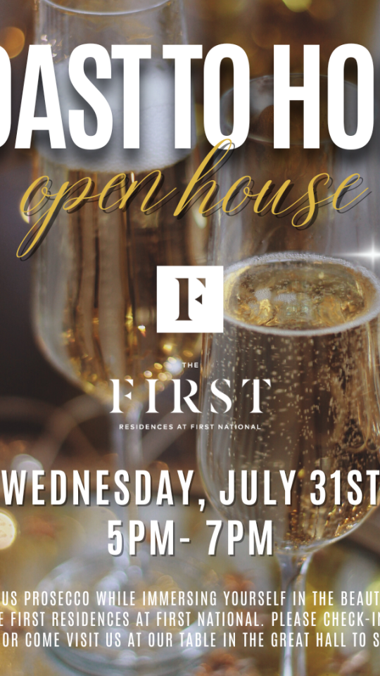 a toast to home open house at The  First